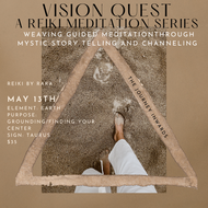 Vision Quest - Reiki Meditation
